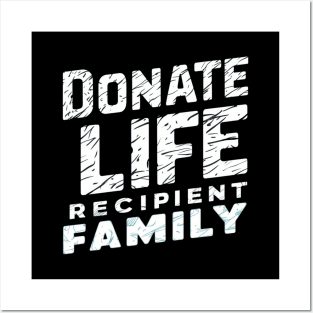 Donate Life Recipient Family Posters and Art